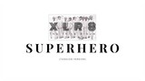 Superhero (Tagalog Version) - XLR8 | The Third Album [Official Lyric Video]