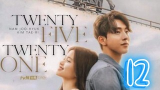 󾓮스물다섯 스물하나 TWENTY FIVE TWENTY ONE EP 12 ENG SUB