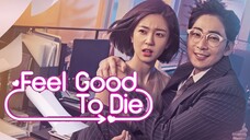 Feel Good To Die E16 | English Subtitle | RomCom, Fantasy | Korean Drama