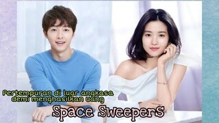 Space Sweepers [ Sinopsis & Trailer ] || Film Korea Terbaru 2020 Song Jong Ki 💗 Kim Tae Ri