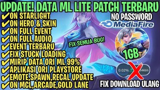 Data ML Lite Full Event 1Gb Terbaru Patch Novaria | ML Lite | Cara Mengatasi Lag & Patah Patah