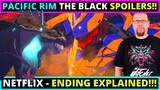 Pacific Rim  The Black Netflix Anime ENDING EXPLAINED AND SPOILERS!!!