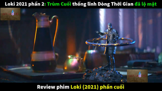 Review phim Loki 2021 phần 4 #Review_phim_hay