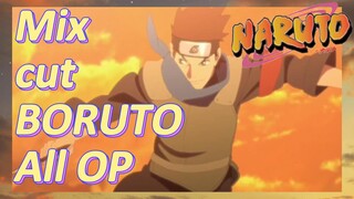 Mix cut BORUTO All OP