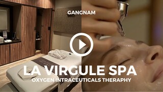 [🧖🏻‍♀️HIGH END SPA IN SEOUL🇰🇷] 💦Intraceuticals Oxygen Treatment ✨at 라비르귈스파