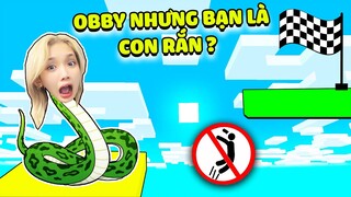 Roblox Nhưng Tui Là " 1 CON RẮN " ? OBBY Này Cực KHÓ !!!