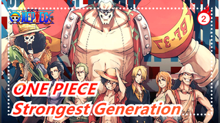 ONE PIECE|Is this the strongest generation?_2