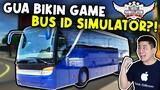 GUA BIKIN GAME BUS ID SIMULATOR?!! - Gamedev Youtuber Simulator #7