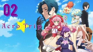 [Ep.02] Acro Trip
