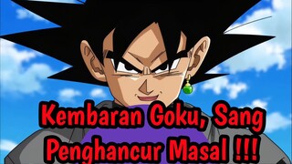 Kembaran Goku, Sang Penghancur Masal !!!!