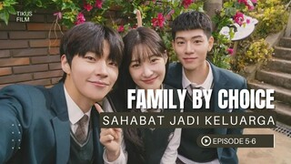 FAMILY BY CHOICE EPS 5-6 - WANITA INI PUNYA 2 BODYGUARD