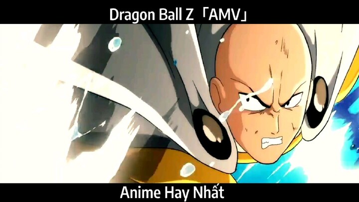 Dragon Ball Z「AMV」Hay nhất