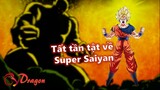 Tất tần tật về Super Saiyan