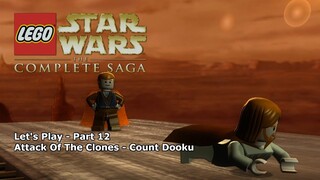 Let's Play #12 - Episode Two: Count Dooku - LEGO Star Wars: The Complete Saga