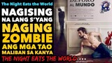 The Night Eats the World (2018) | Ricky Tv | Tagalog Movie Recap | November 28, 2023
