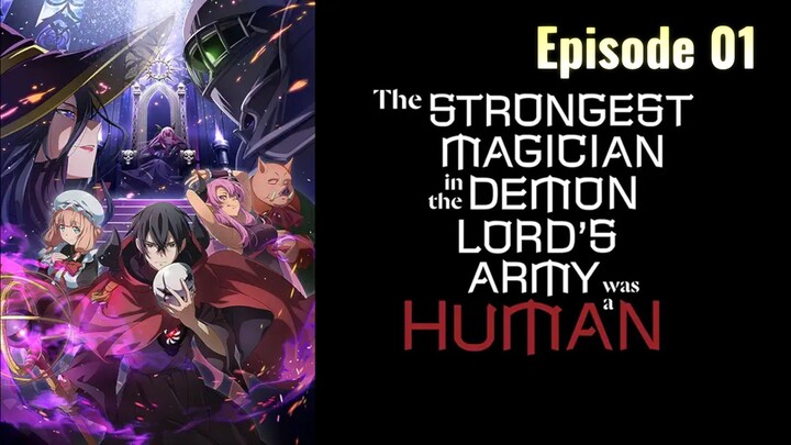 The Strongest Magician in the Demon Lord's Army was a Human episode 01 in Hindi dub