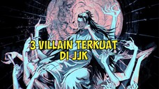 3 villain terkuat yang ada di jujutsu kaisen