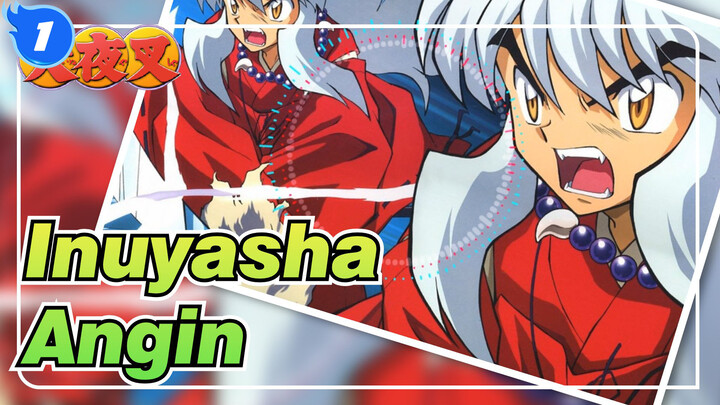 [Inuyasha],Angin,-Inuyasha,Koukyou,Renga-_D1