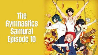 Episode 10 | The Gymnastics Samurai | English Subbed