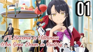 [Reupload] I’ll Become a Villainess Who Goes Down in History Episode 1