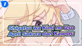 Shigatsu wa Kimi no Uso | [Lukisan Papan] April Sakura dan Kaworu_1