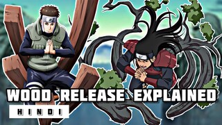 Wood Release Explained in Hindi | Naruto | Sora Senju