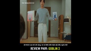 Review phim: Goblin 3 (Yêu Tinh) | Tóm tắt Phim