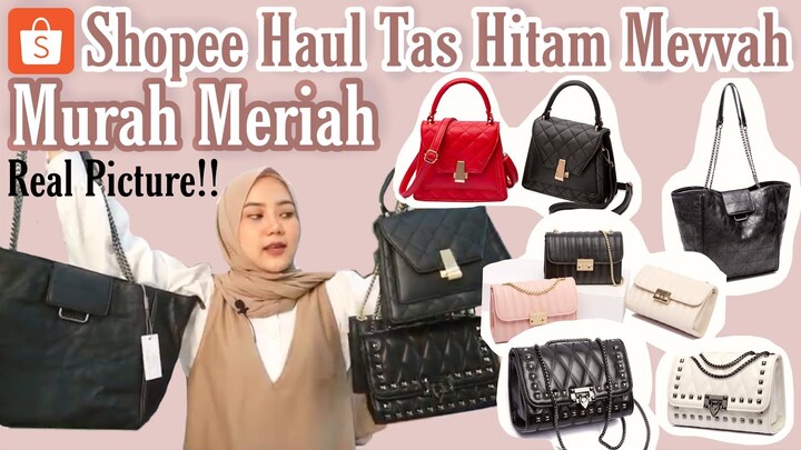 SHOPEE HAUL TAS HITAM MEWAH TAPI MURAH| WAJIB PUNYA! WARNA HITAM GAK PERNAH SALAH