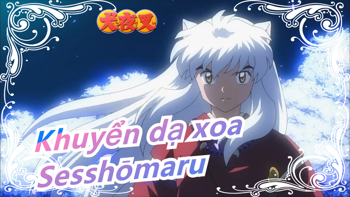 [Khuyển dạ xoa] Các cảnh chiến con gái Sesshōmaru trông như đánh bại Inuyasha