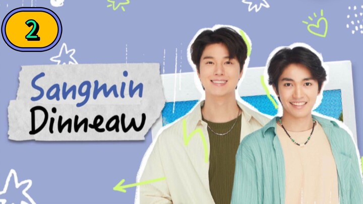 🇹🇭(2024) Sangmin Dinneaw EP 2