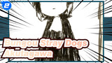 [Bungou Stray Dogs/Animatic] Akutagawa - Kimi wa Dekinai Ko_2