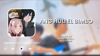 ANG HULING EL BIMBO COVER X SASUKE & SAKURA