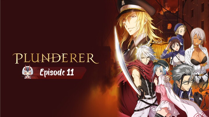 Plunderer - Eps 11 Sub-Indo