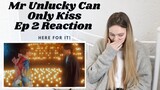 THE BEST NONE DATE EVER!! Mr Unlucky Has No Choice But To Kiss (不幸くんはキスするしかない) Ep 2 Reaction