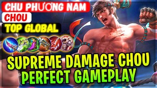 Supreme Damage Chou Perfect Gameplay [ Top Global Chou ] Chu Phương Nam - Mobile Legends Build