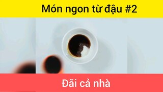 Món ngon từ đậu p2