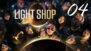 🇰🇷EP 4 | Light Shop (2024) [Eng Sub]