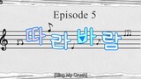 Sing My Crush Episode 5 [English Sub]