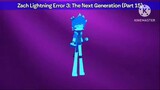Zach Lightning Error 3: The Next Generation (Part 15)