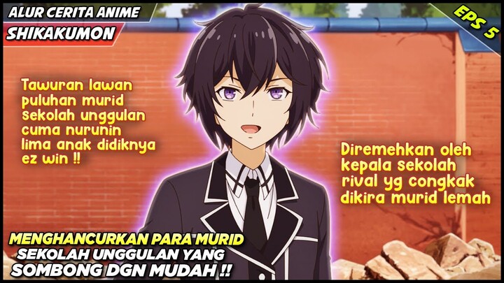 DIREMEHKAN OLEH SEKOLAH MUSUH, LANGSUNG DIKASI LIAT KEKUATAN YANG SEBENARNYA - Alur Cerita Anime