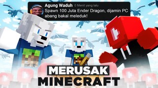 MERUSAK MINECRAFT GW LAGI, DENGAN IDE BODOH KALIAN! (YOUTUBER VS SUBSCRIBERS)