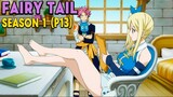 Tóm Tắt Anime: Hội Pháp Sư (season 1 Phần 13) Mọt Wibu