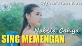SING MEMENGAN - NABILA CAHYA (OFFICIAL MUSIC VIDEO)