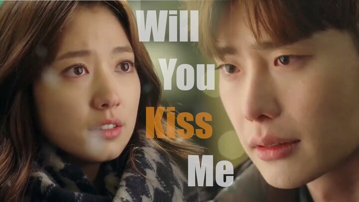 Will You Kiss Me ✫ Best of Kdrama