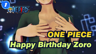 ONE PIECE|【MMD】2019|Happy Birthday Zoro_1