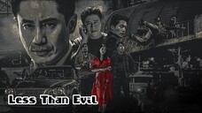 Less Than Evil -  Eps 9 Sub Indo