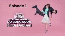 Epi 1 Strong Girl Bong Soon S01_E01 Hindi Dubbed 1080p