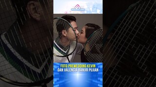 Ciuman Bibir Kevin Sanjaya Jadi Sorotan. Pose Terbaik Kevin Dan Valencia Saat Pemotretan Prewedding