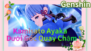 Kamisato Ayaka Dưới Góc Quay Chậm