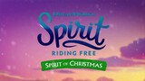Spirit Riding Free: Spirit of Christmas (Tagalog Dubbed)